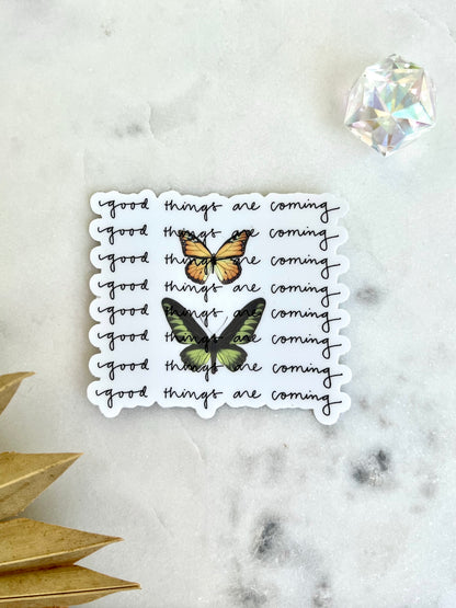 good things are coming 2.0 sticker